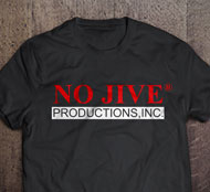 No Jive Productions T-shirt